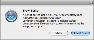 Safari Dialog: A script on the page [url] is making Safari unresponsive. Do you want to continue running the script, or stop it?